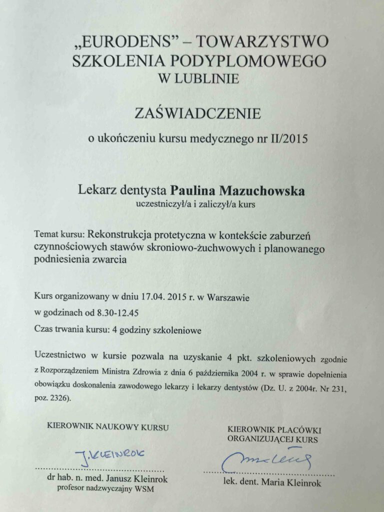 Rekonstrukcja protetyczna z podniesieniem wysokości zwarcia, kurs. Certyfikat Uczestnictwa