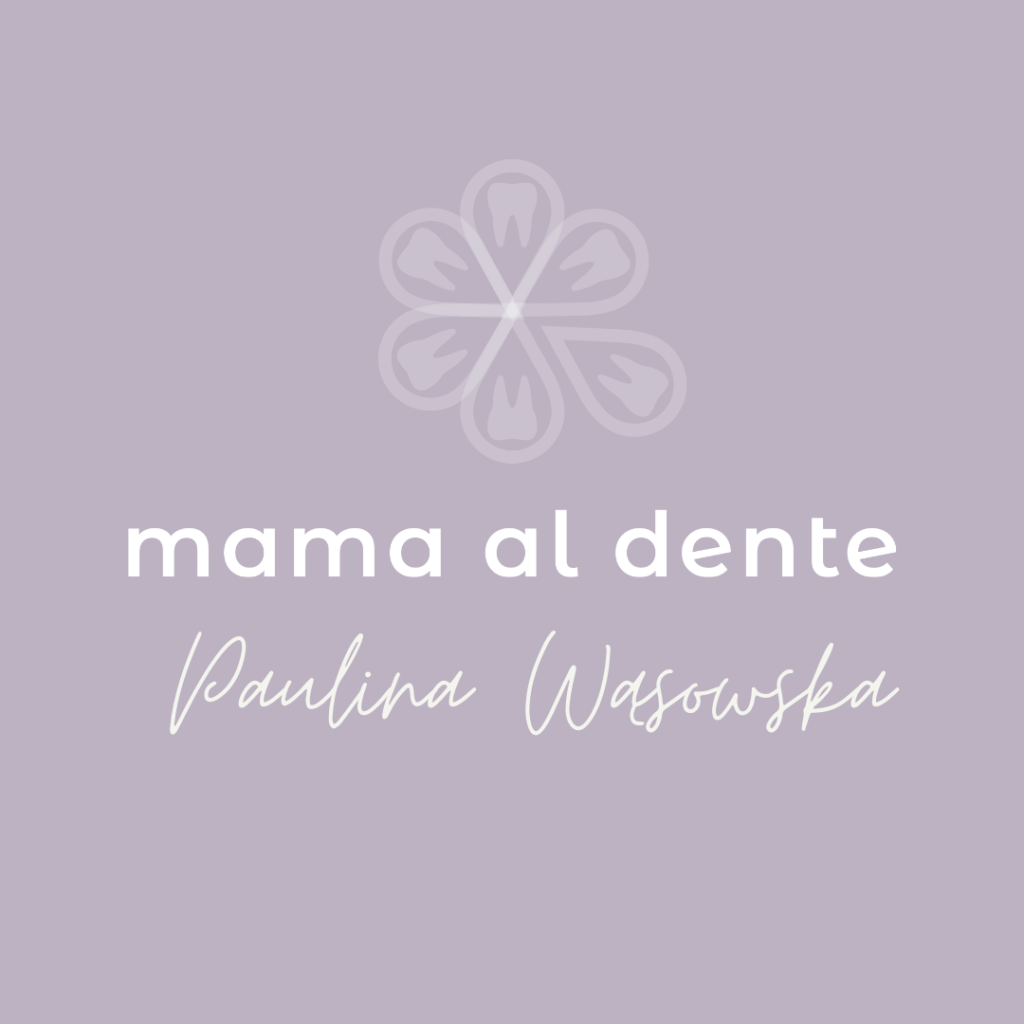 mama al dente, lek.dent.Paulina Wąsowska